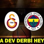 POTADA DEV DERBİ! Fenerbahçe Beko Galatasaray basket maçı hangi kanalda, saat kaçta?
